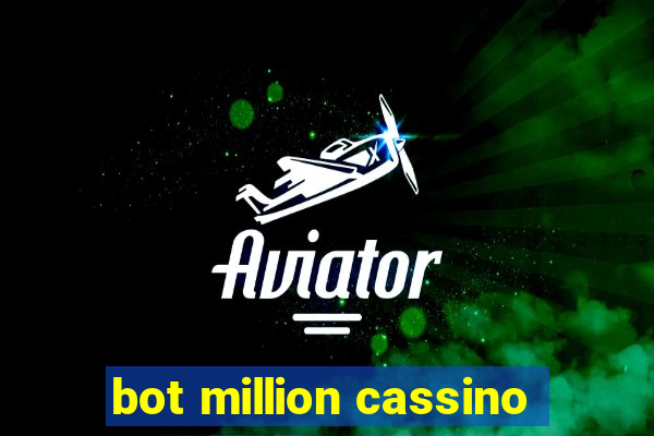 bot million cassino